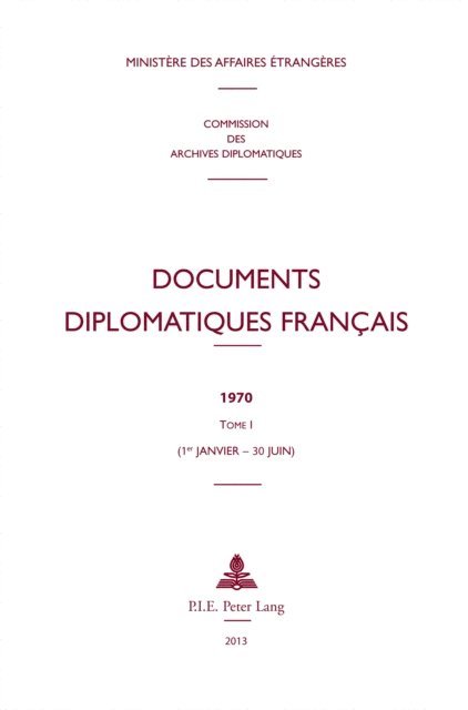 Ministere des Affaires etrangeres - Documents diplomatiques français, E-bok