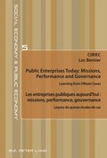 Public Enterprises Today: Missions, Performance and Governance - Les entreprises publiques aujourd'hui : missions, performance, gouvernance