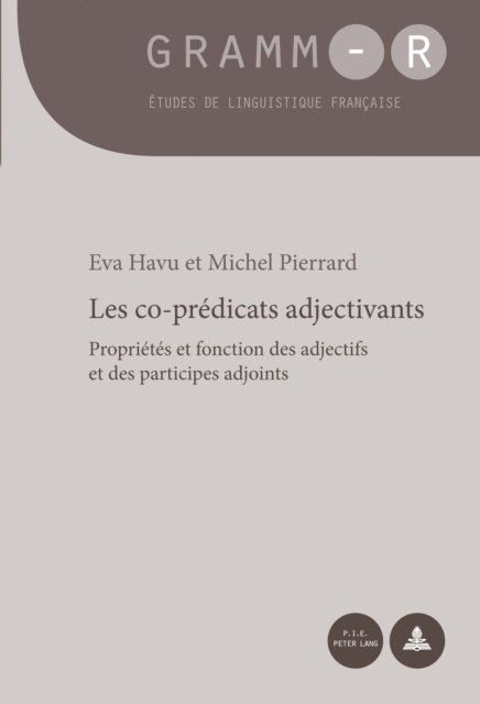 Pierrard Michel Pierrard, Havu Eva Havu - Les co-prédicats adjectivants, E-bok
