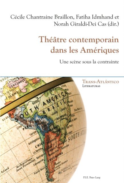 Dei-Cas Giraldi Norah Dei-Cas Giraldi, Idmhand Fatiha Idmhand, Chantraine Braillon Cecile Chantraine Braillon - Théâtre contemporain dans les Amériques, E-bok