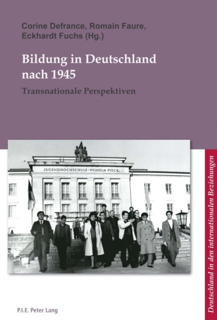 Fuchs Eckhardt Fuchs, Faure Romain Faure, Defrance Corine Defrance - Bildung in Deutschland nach 1945, E-bok