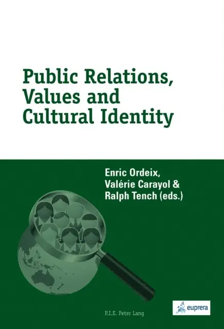 Tench Ralph Tench, Carayol Valerie Carayol, Ordeix Enric Ordeix - Public Relations, Values and Cultural Identity, E-bok. Tillgänglighet: Lägg i varukorg