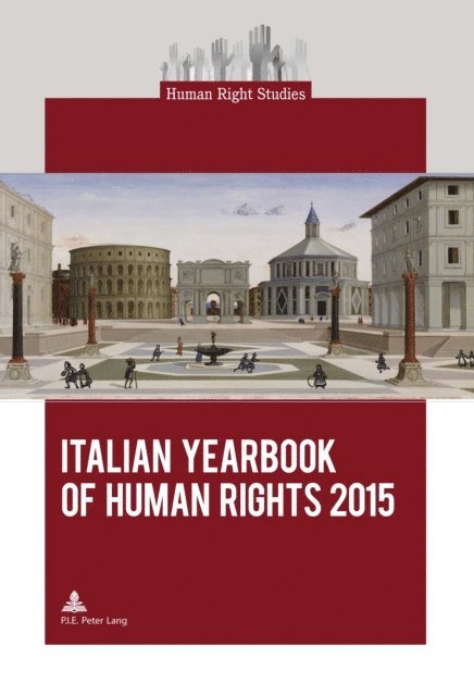 Interdepartmental Centre on Human Rights - Italian Yearbook of Human Rights 2015, E-bok