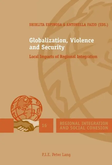 Fazio Antonella Fazio, Espinosa Shirlita Espinosa - Globalization, Violence and Security, E-bok. Tillgänglighet: Lägg i varukorg
