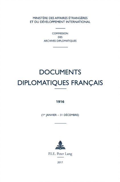 Ministere des Affaires etrangeres - Documents diplomatiques français, E-bok