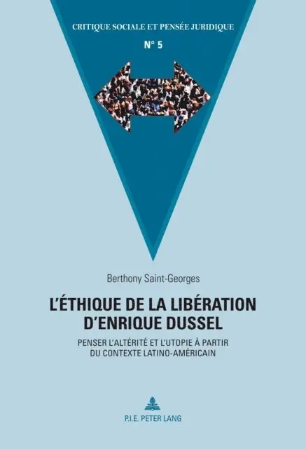 Saint-Georges Berthony Saint-Georges - L’éthique de la libération d’Enrique Dussel, E-bok. Tillgänglighet: Lägg i varukorg