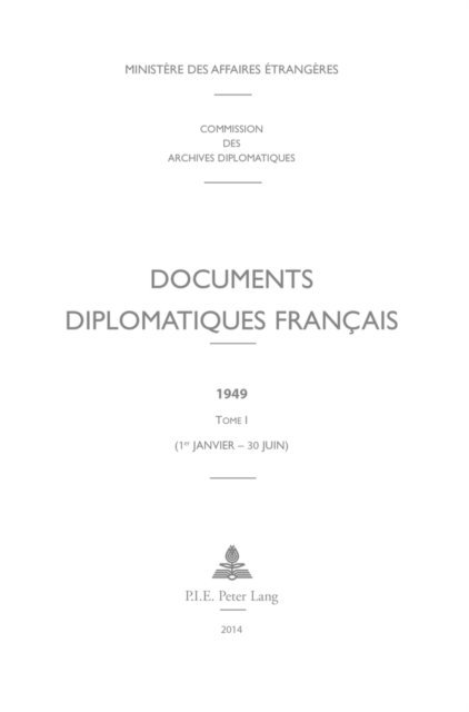 Ministere des Affaires etrangeres - Documents diplomatiques français, E-bok