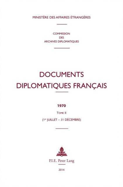 Ministere des Affaires etrangeres - Documents diplomatiques français, E-bok