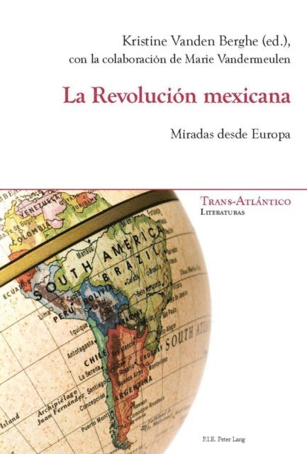 Vanden Berghe - La Revolución mexicana, E-bok