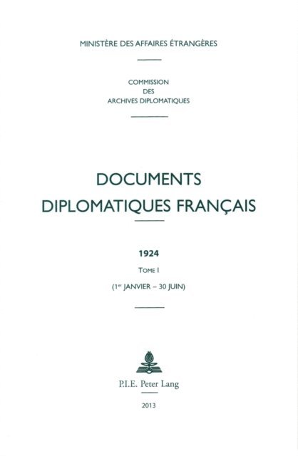 Ministere des Affaires etrangeres - Documents diplomatiques français, E-bok