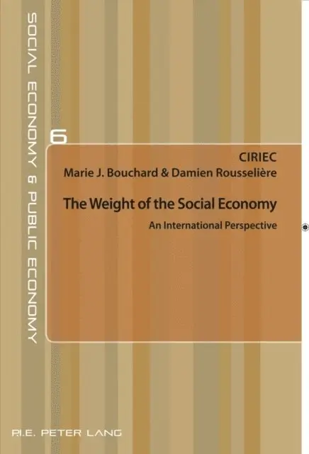 Rousseliere Damien Rousseliere, Bouchard Marie J. Bouchard, CIRIEC CIRIEC - Weight of the Social Economy, E-bok. Tillgänglighet: Lägg i varukorg