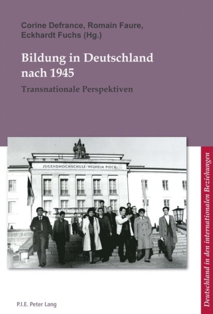 Fuchs Eckhardt Fuchs, Faure Romain Faure, Defrance Corine Defrance - Bildung in Deutschland nach 1945, E-bok