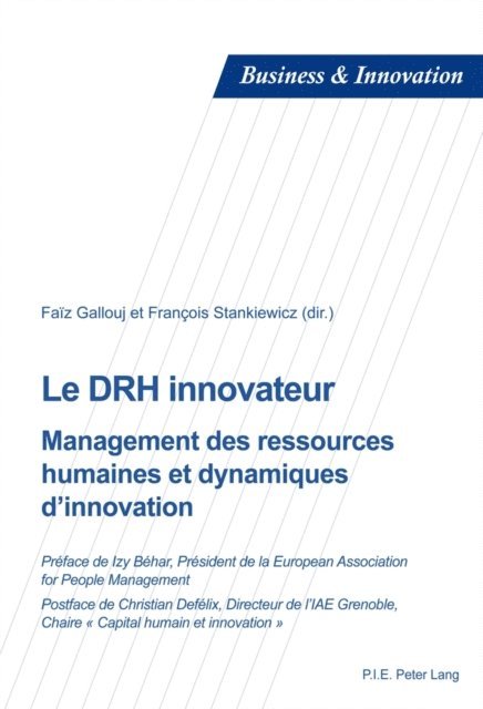 Stankiewicz Francois Stankiewicz, Gallouj Faiz Gallouj - Le DRH innovateur, E-bok. Tillgänglighet: Lägg i varukorg