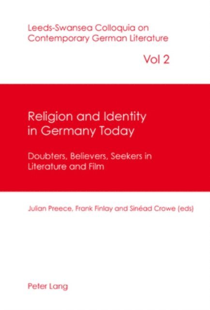 Crowe Sinead Crowe, Finlay Frank Finlay, Preece Julian Preece - Religion and Identity in Germany Today, E-bok
