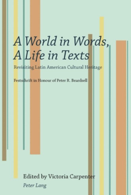 Victoria Carpenter - A World in Words, A Life in Texts, E-bok