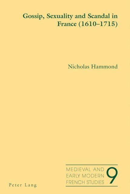 Nicholas Hammond - Gossip, Sexuality and Scandal in France (1610-1715), E-bok