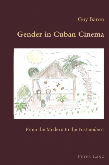 Guy Baron - Gender in Cuban Cinema, E-bok