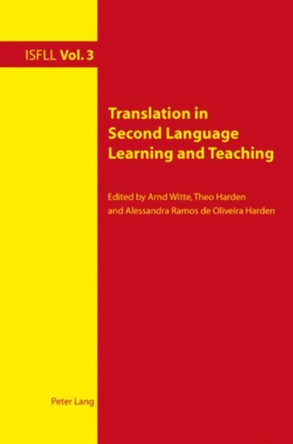 Alessandra Ramos de Oliveira Harden, Theo Harden, Arnd Witte - Translation in Second Language Learning and Teaching, E-bok