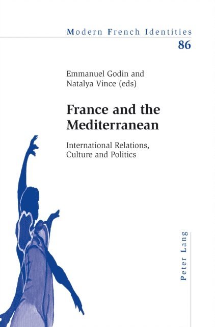 Natalya Vince, Emmanuel Godin - France and the Mediterranean, E-bok