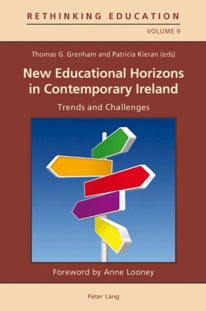 Patricia Kieran, Thomas G. Grenham - New Educational Horizons in Contemporary Ireland, E-bok