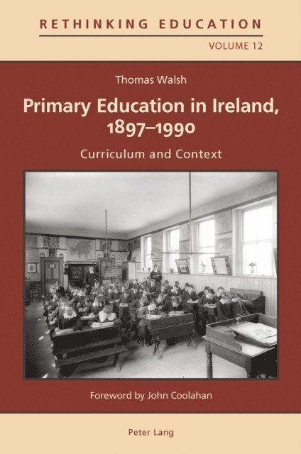 Thomas Walsh - Primary Education in Ireland, 1897-1990, E-bok