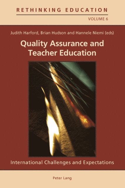 Hannele Niemi, Brian Hudson, Judith Harford - Quality Assurance and Teacher Education, E-bok