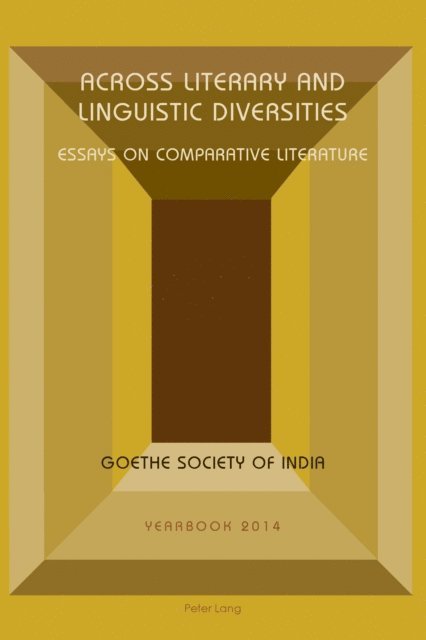 Shaswati Mazumdar Shaswati, Sahni Madhu Sahni, Goethe Society of India - Across Literary and Linguistic Diversities, E-bok