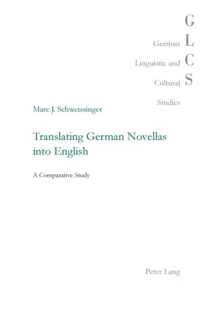 Schweissinger Marc J. Schweissinger - Translating German Novellas into English, E-bok. Tillgänglighet: Lägg i varukorg