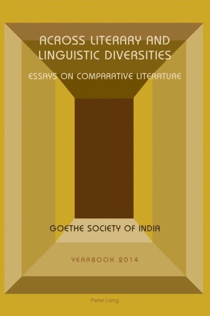 Shaswati Mazumdar Shaswati, Sahni Madhu Sahni, Goethe Society of India - Across Literary and Linguistic Diversities, E-bok
