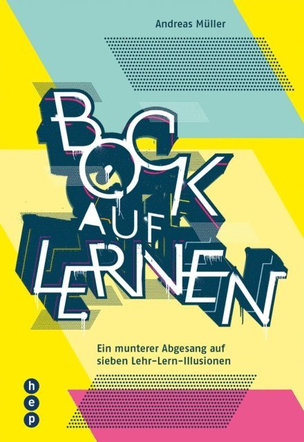 Andreas Muller - Bock auf Lernen (E-Book), E-bok