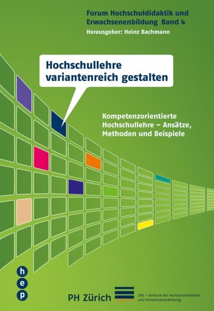 Heinz Bachmann - Hochschullehre variantenreich gestalten, E-bok