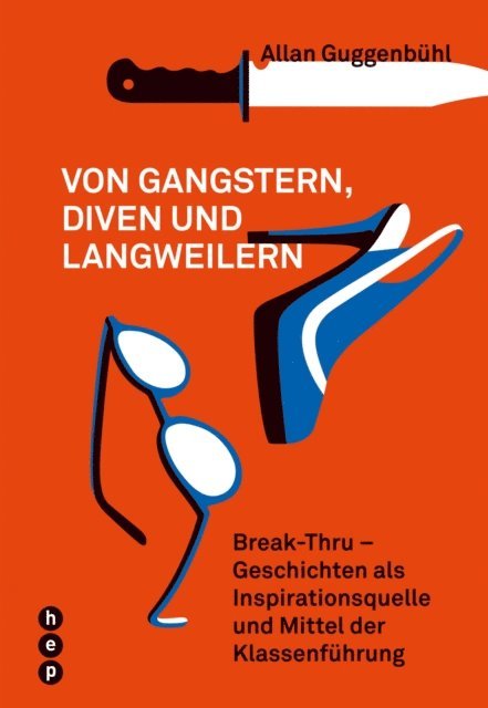 Allan Guggenbuhl - Von Gangstern, Diven und Langweilern, E-bok