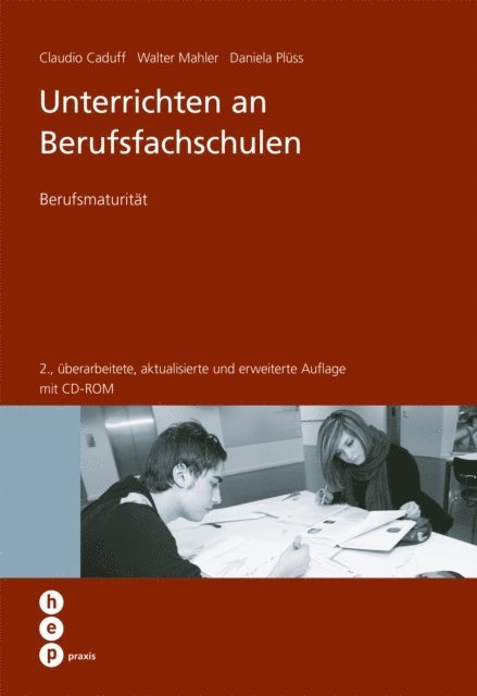 Daniela Rossetti, Walter Mahler, Claudio Caduff - Unterrichten an Berufsfachschulen (E-Book), E-bok