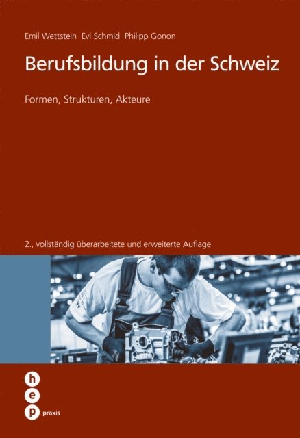 Philipp Gonon, Evi Schmid, Emil Wettstein - Berufsbildung in der Schweiz (E-Book), E-bok
