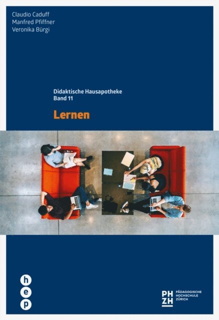 lic. phil. Veronika Burgi, Prof. Dr. Manfred Pfiffner, Prof. Dr. Claudio Caduff - Lernen (E-Book), E-bok