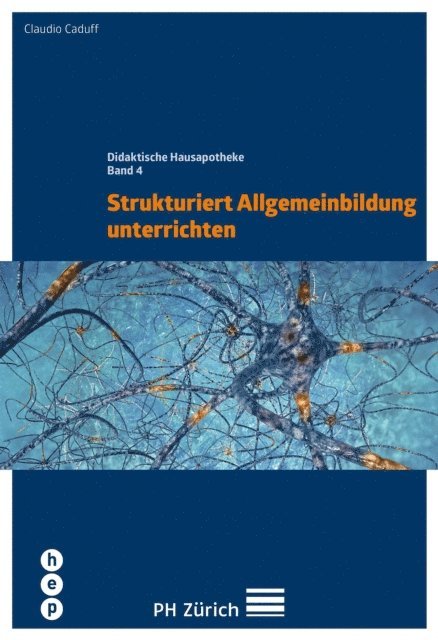Claudio Caduff - Strukturiert Allgemeinbildung unterrichten, E-bok