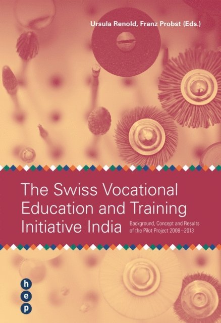 Franz Probst, Ursula Renold - Swiss Vocational Education and Trainig Initiative India, E-bok