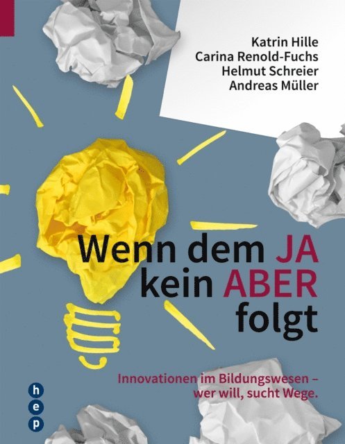 Andreas Muller, Helmut Schreier, Carina Renold-Fuchs, Katrin Hille - Wenn dem JA kein ABER folgt, E-bok