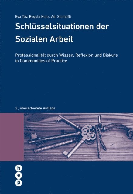 Adrian Stampfli, Regula Kunz, Eva Tov - Schlüsselsituationen der Sozialen Arbeit, E-bok