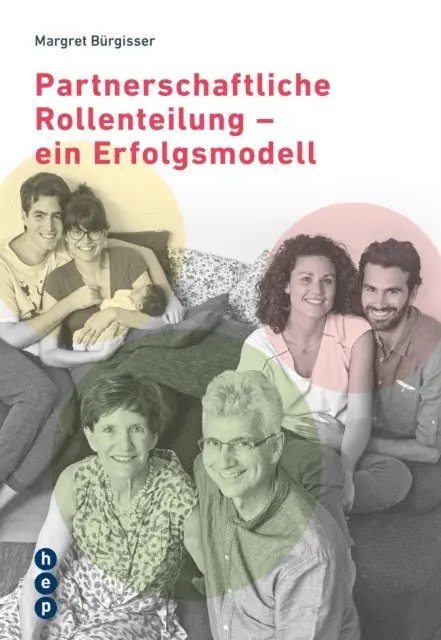 Margret Burgisser - Partnerschaftliche Rollenteilung - ein Erfolgsmodell, E-bok. Tillgänglighet: Lägg i varukorg