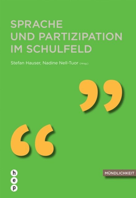 Nadine Nell-Tuor, Stefan Hauser - Sprache und Partizipation im Schulfeld (E-Book), E-bok