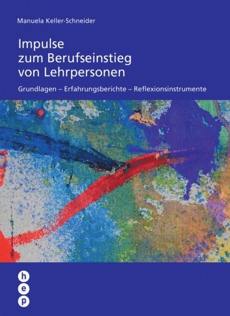 Manuela Keller-Schneider - Impulse zum Berufseinstieg von Lehrpersonen (E-Book), E-bok