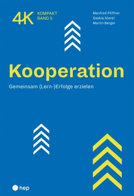 Martin Berger, Manfred Pfiffner, Saskia Sterel - Kooperation (E-Book), E-bok