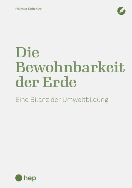 Helmut Schreier - Die Bewohnbarkeit der Erde (E-Book), E-bok
