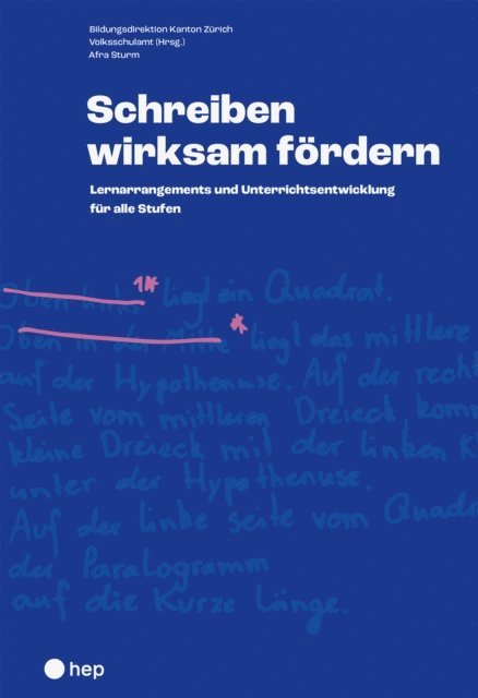 Afra Sturm, Bildungsdirektion Kanton Zurich (Hrsg.) Volksschulamt - Schreiben wirksam fördern (E-Book), E-bok