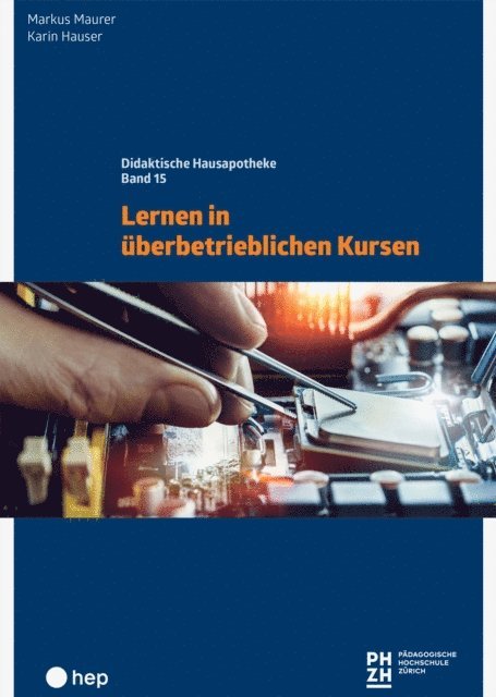 Karin Hauser, Markus Maurer - Lernen in überbetrieblichen Kursen (E-Book), E-bok