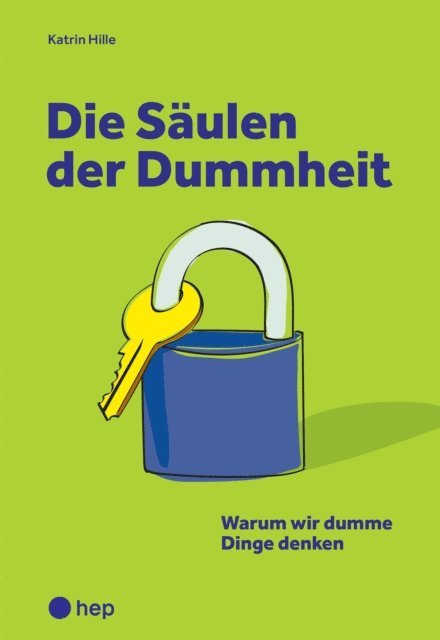 Katrin Hille - Die Säulen der Dummheit (E-Book), E-bok