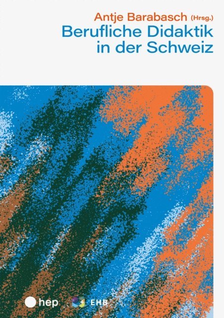 Antje Barabasch - Berufliche Didaktik in der Schweiz (E-Book), E-bok
