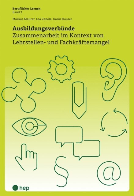 Karin Hauser, Lea Zanola, Markus Maurer - Ausbildungsverbünde (E-Book), E-bok