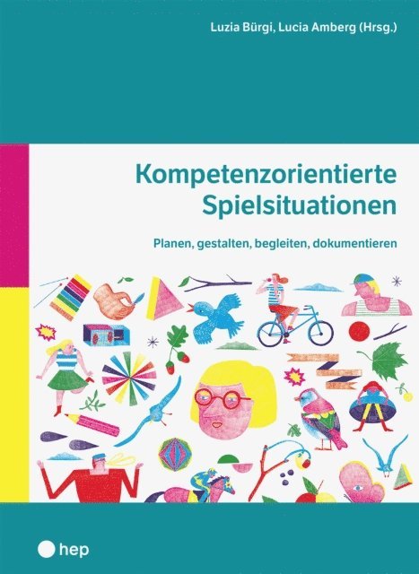 Lucia Amberg, Luzia Burgi - Kompetenzorientierte Spielsituationen (E-Book), E-bok